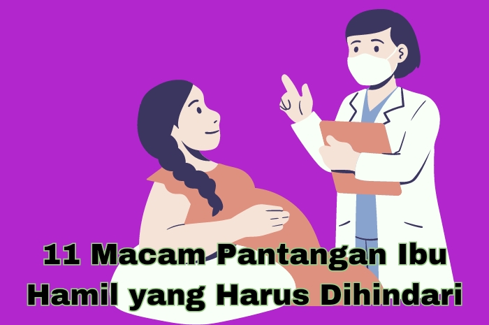 Bukan Mistis 11 Macam Pantangan Ibu Hamil Yang Harus Dihindari