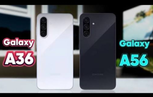 Samsung Galaxy A Series: A56 vs A36, Pilihan Terbaik di Kelas Menengah