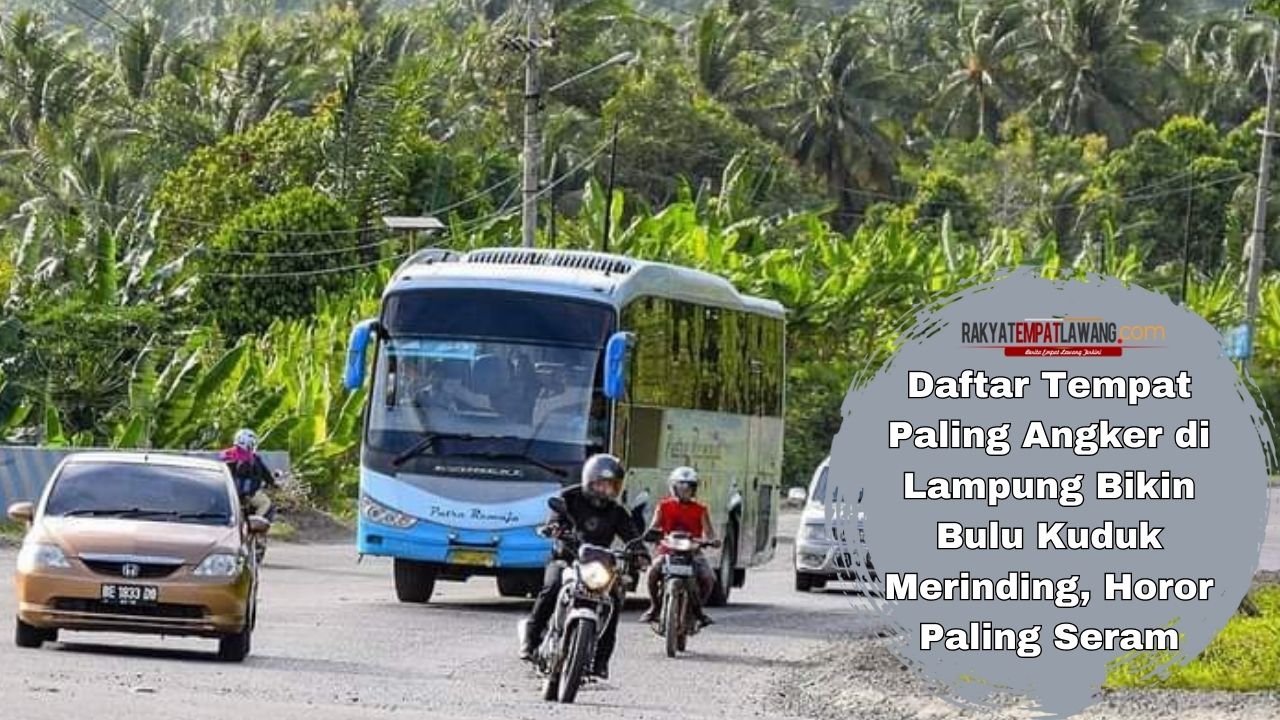Daftar Tempat Paling Angker di Lampung Bikin Bulu Kuduk Merinding, Horor Paling Seram