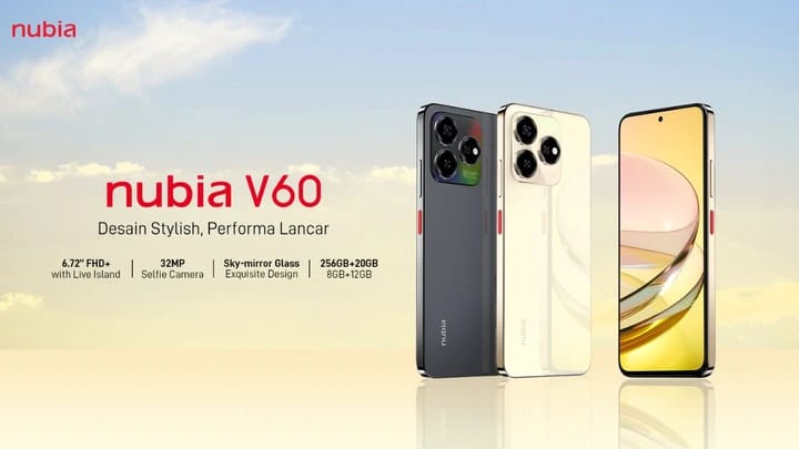 Nubia V60 Resmi Meluncur di Indonesia, Smartphone Stylish dan Performa Lancar