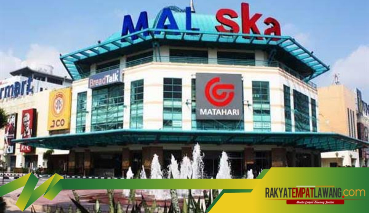 Mall SKA Pekanbaru: Pusat Perbelanjaan dan Hiburan Terkemuka di Riau