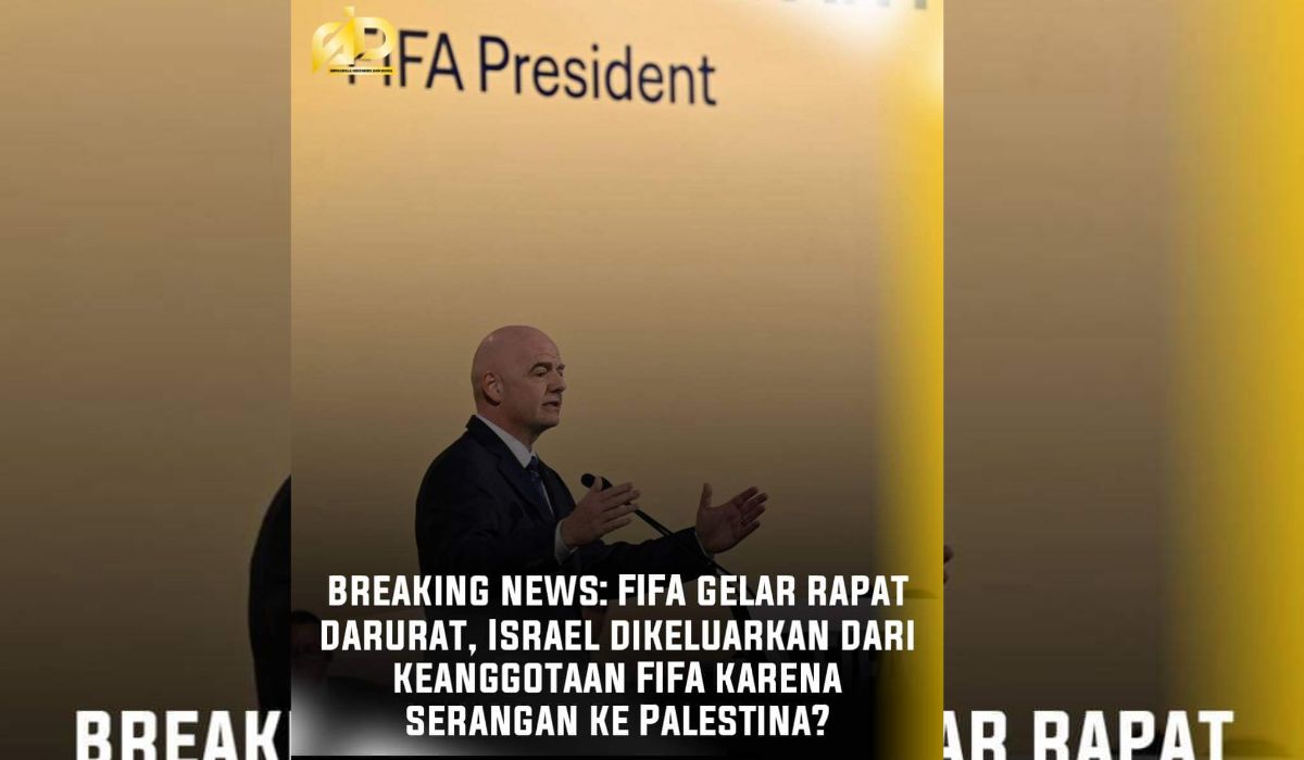 FIFA Pertimbangkan Hukuman untuk Federasi Sepakbola Israel: Akankah Dikeluarkan?