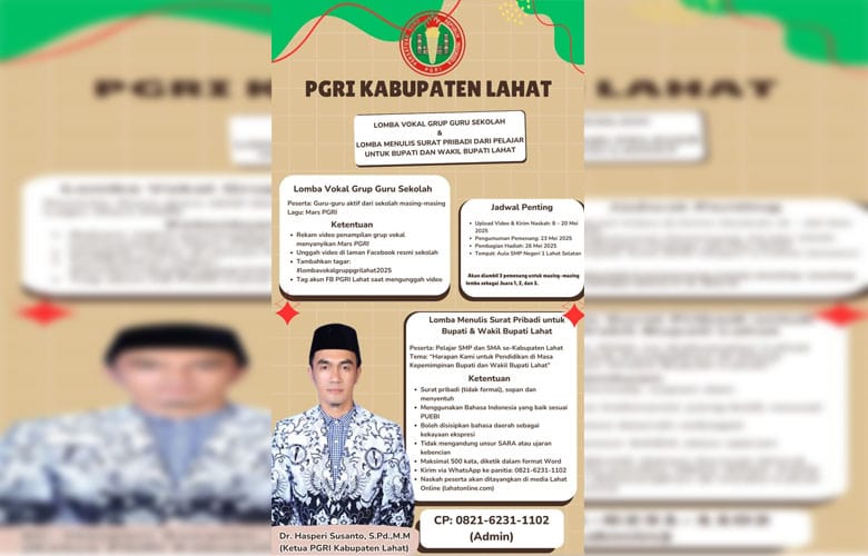 PGRI Lahat Umumkan Lomba Vokal Grup Guru dan Menulis Surat Pribadi untuk Sambut Hardiknas 2025