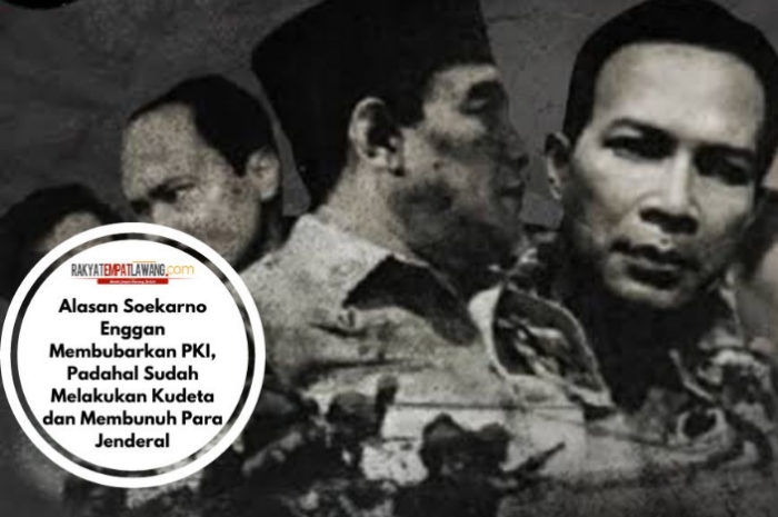Alasan Soekarno Enggan Membubarkan PKI, Padahal Sudah Melakukan Kudeta dan Membunuh Para Jenderal