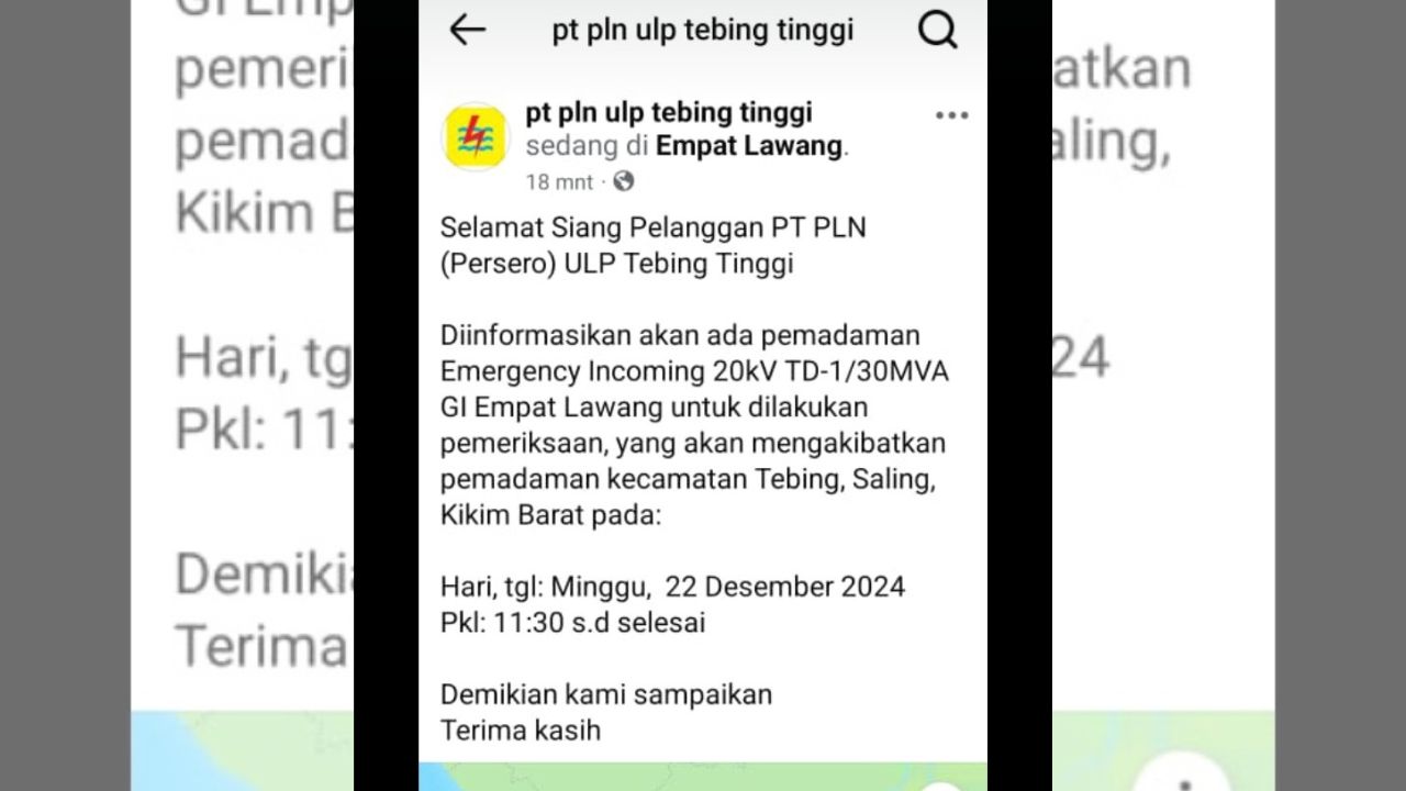 Informasi Pemadaman Listrik di Empat Lawang oleh PT PLN ULP Tebing Tinggi