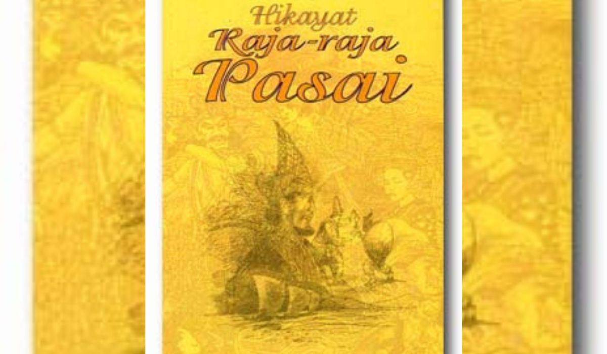 Hikayat Raja Pasai: Kekayaan Karya Sastra Nusantara Menceritakan Asal Usul