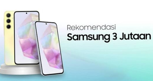 HP Samsung Harga Rp3 Jutaan RAM 8GB Terbaik 2026: Galaxy A & M Masih Dominasi, Mana Paling Worth It?