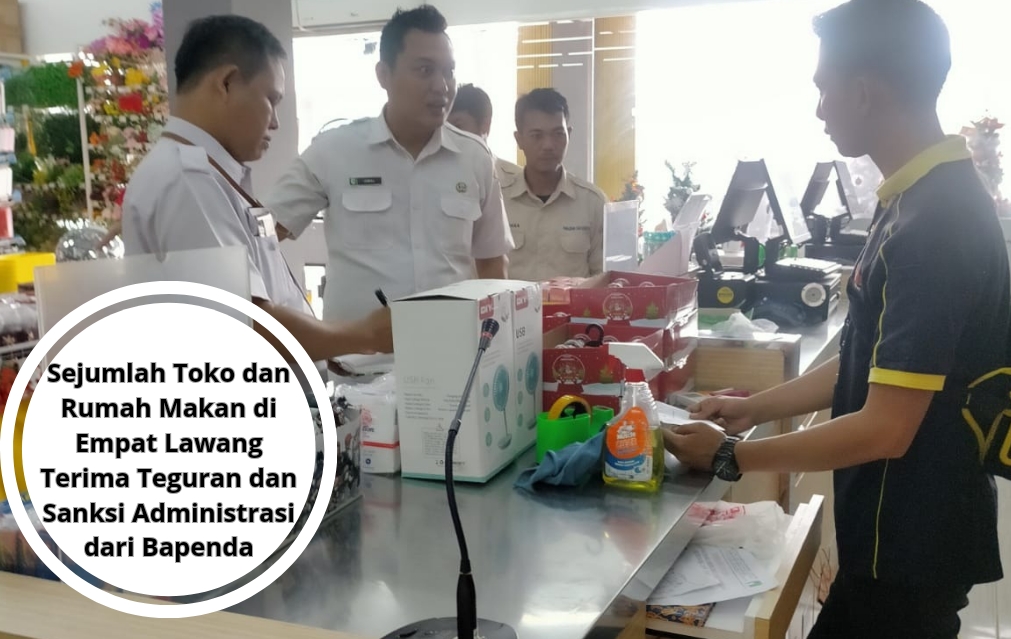 Sejumlah Toko dan Rumah Makan di Empat Lawang Terima Teguran dan Sanksi Administrasi dari Bapenda