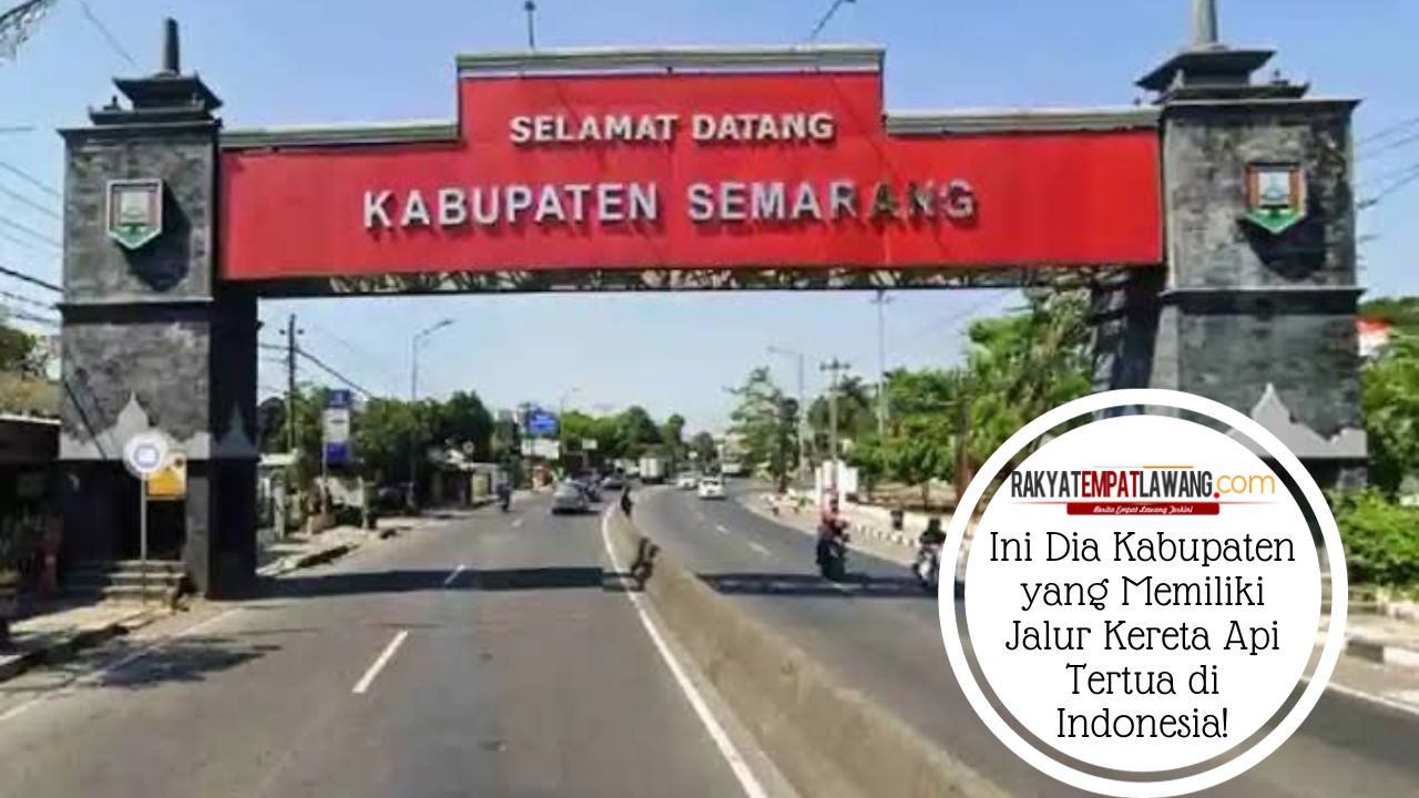 Ini Dia Kabupaten yang Memiliki Jalur Kereta Api Tertua di Indonesia!