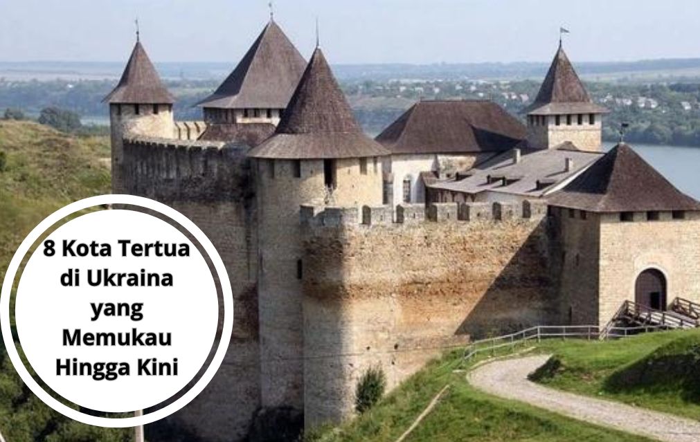 8 Kota Tertua di Ukraina yang Memukau Hingga Kini