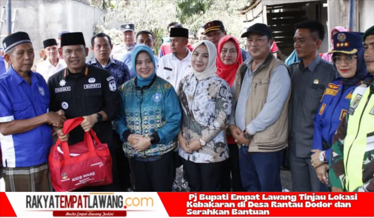 Pj Bupati Empat Lawang Tinjau Lokasi Kebakaran di Desa Rantau Dodor dan Serahkan Bantuan