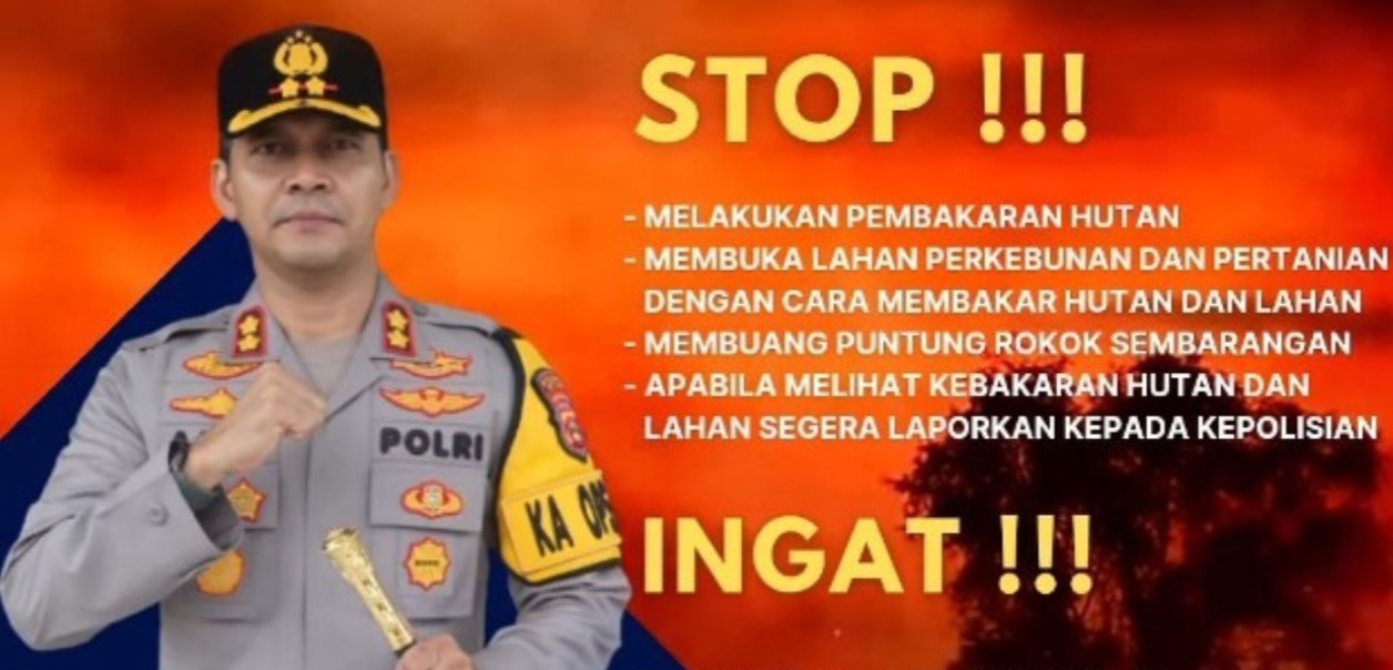Kapolres Empat Lawang Tegas! Warga Dihimbau Stop Bakar Hutan, Bisa Dipenjara 15 Tahun