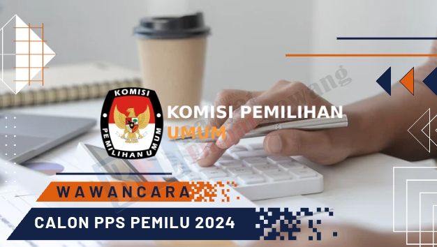 30 Bocoran Soal Tes wawancara PPS Pemilu 2024 Lengkap Kunci Jawaban