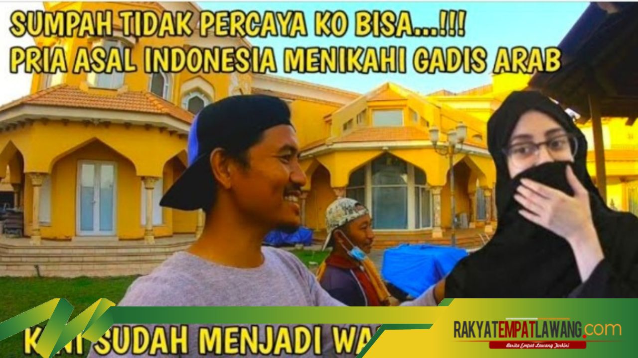 Langkah Tapi Nyata,  Laki-Laki Asal Indonesia Nikahi Gadis Arab, Simak Disini!