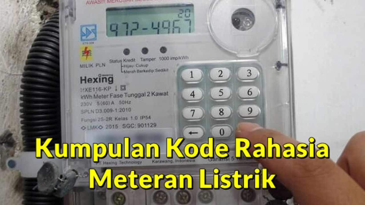 Kumpulan Kode Rahasia Meteran Listrik PLN, Sedikit Yang Tahu