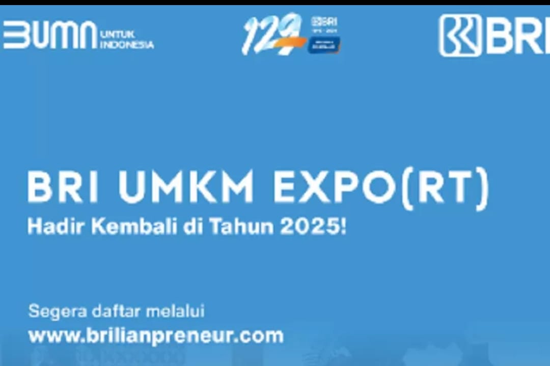 BRI UMKM Expo(RT) 2025: Ajang Digitalisasi dan Ekspansi Global UMKM Indonesia, Daftar Sekarang!