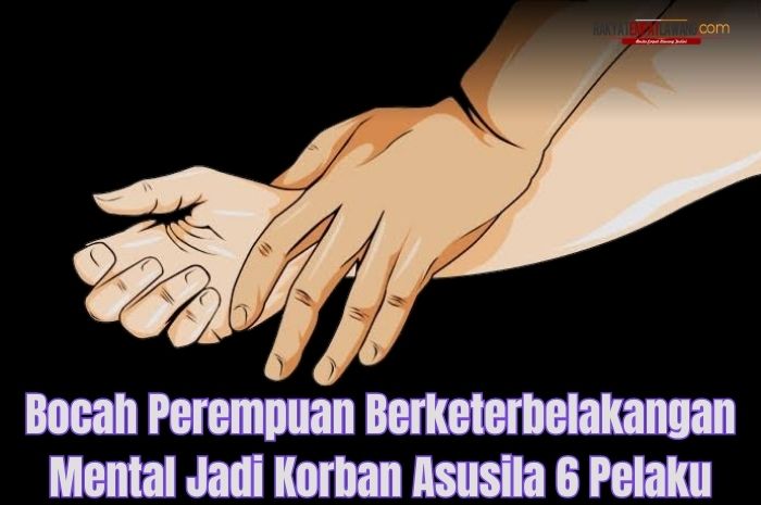 Bocah Perempuan Berketerbelakangan Mental Jadi Korban Asusila 6 Pelaku