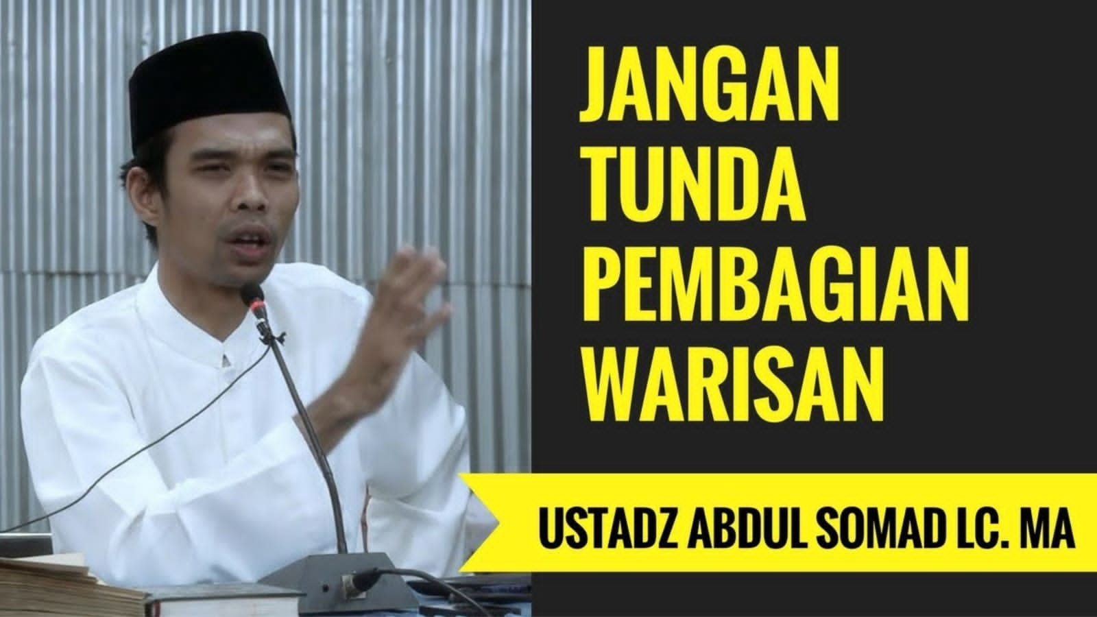 Penting Dipahami, Pembagian Harta Warisan Menurut Ustadz Abdul Somad