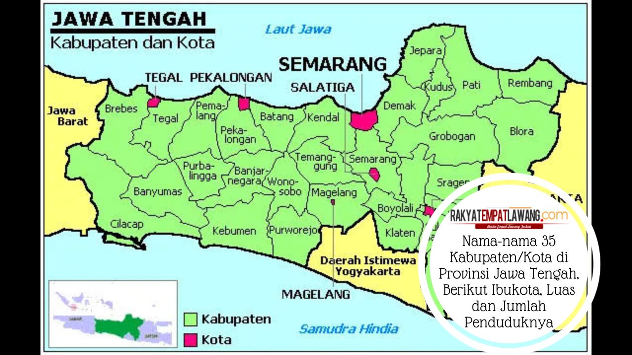 Nama-nama 35 Kabupaten Kota di Provinsi Jawa Tengah, Berikut Ibukota, Luas dan Jumlah Penduduknya