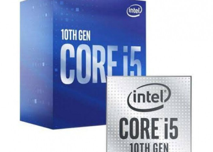 Mengenal Fitur Prosesor Intel Core i5 Gen 10