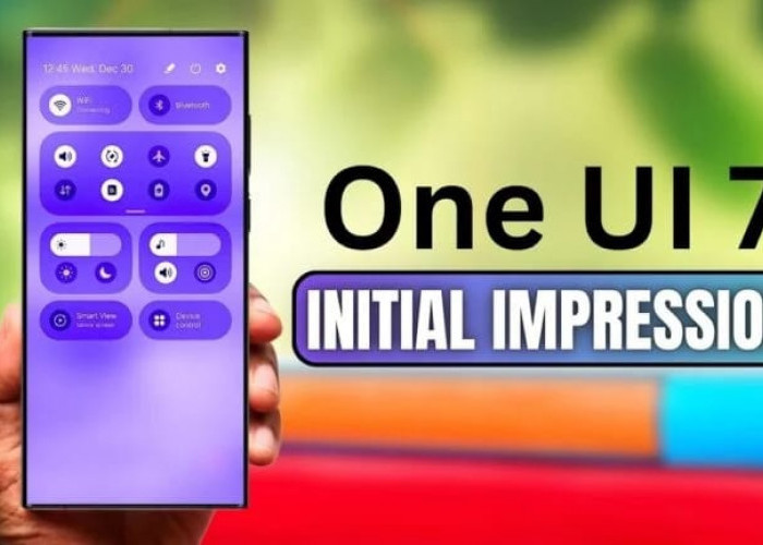 Samsung One UI 7.0, Apa yang Baru?