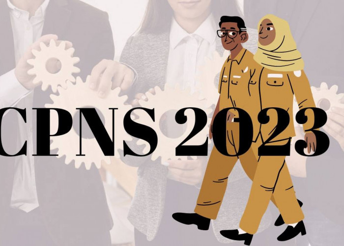 Formasi CPNS 2023 Ada Jalur Terkhususkan, Besok Mulai Buka