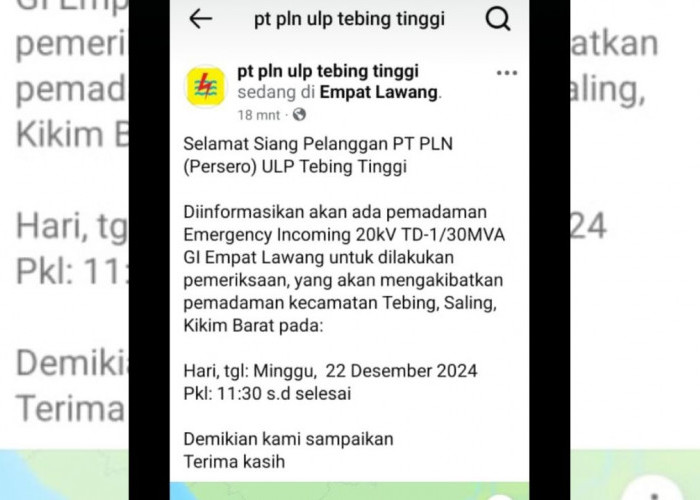 Informasi Pemadaman Listrik di Empat Lawang oleh PT PLN ULP Tebing Tinggi