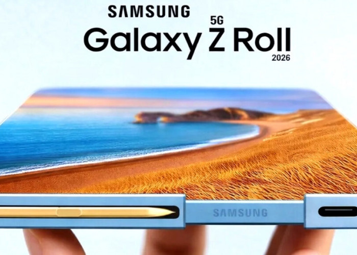 Samsung Galaxy Z Roll 5G Bocor! Layar Gulung 12,4 Inci dan Kamera 324MP Siap Guncang Dunia Smartphone