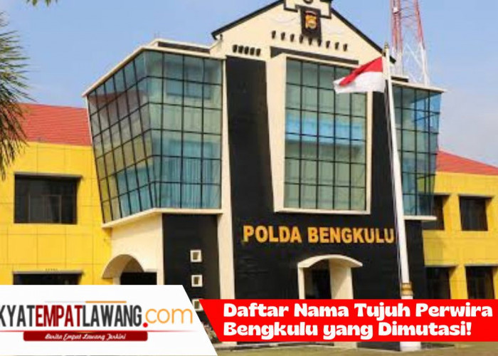 Daftar Nama Tujuh Perwira Polda Bengkulu yang Dimutasi!