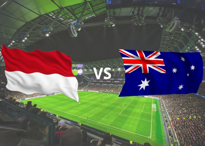 Prediksi Susunan Pemain Indonesia dan Australia,  Bakal Berlangsung Sengit!