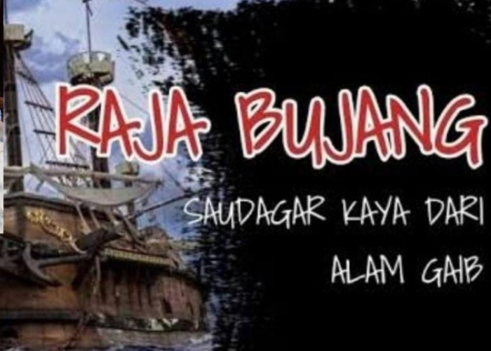 Misteri Makhluk Gaib Raja Bujang: Kisah Saudagar Kaya dari Alam Gaib dalam Cerita Rakyat Riau