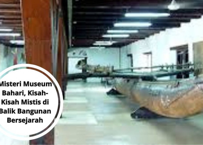 Misteri Museum Bahari, Kisah-Kisah Mistis di Balik Bangunan Bersejarah