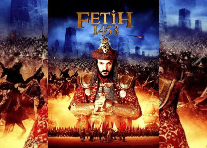 Sinopsis Film Battle of Empires Fetih 1453