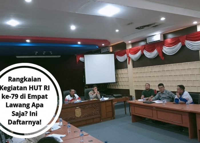 Rangkaian Kegiatan HUT RI di Empat Lawang Apa Saja? Ini Daftarnya!