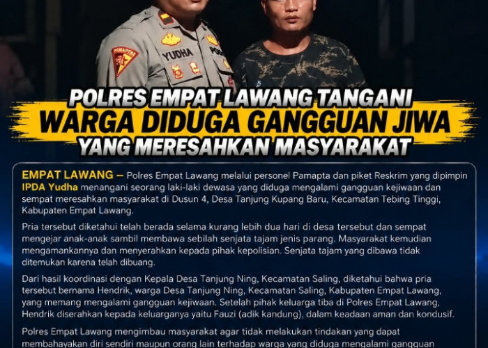 Polres Empat Lawang Tangani Pria Diduga Gangguan Jiwa yang Resahkan Warga, Sempat Bawa Parang