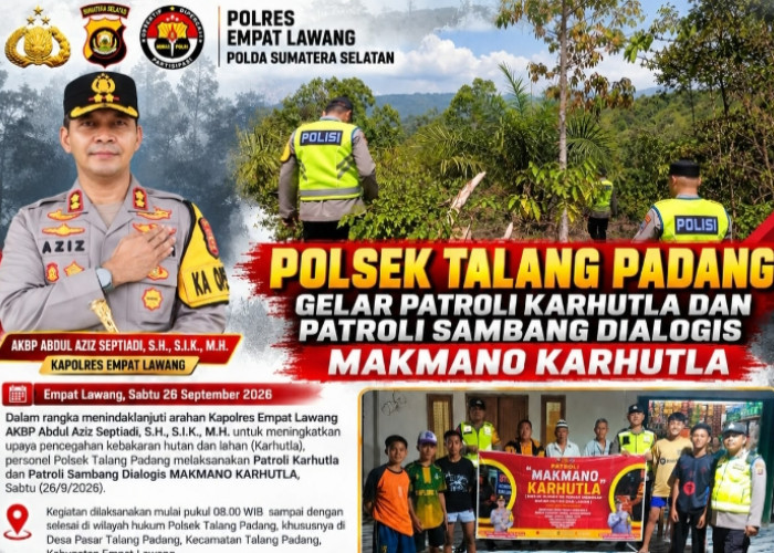 Polsek Talang Padang Gencarkan Patroli Karhutla, Warga Diingatkan Tak Bakar Lahan