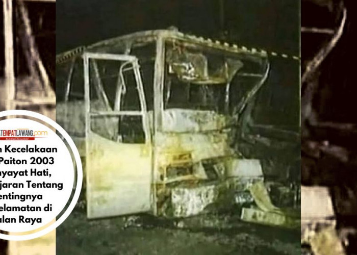 Kisah Kecelakaan Bus Paiton 2003 Menyayat Hati, Pengajaran Tentang Pentingnya Keselamatan di Jalan Raya