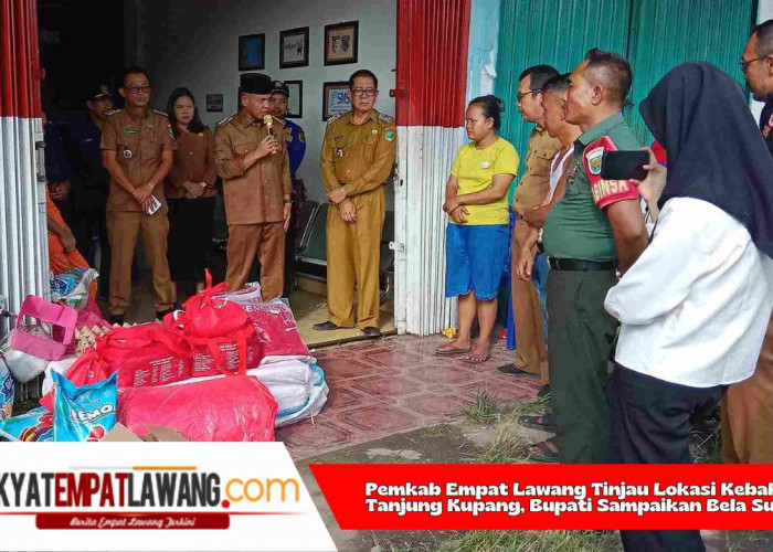 Pemkab Empat Lawang Tinjau Lokasi Kebakaran di Tanjung Kupang, Bupati Sampaikan Bela Sungkawa