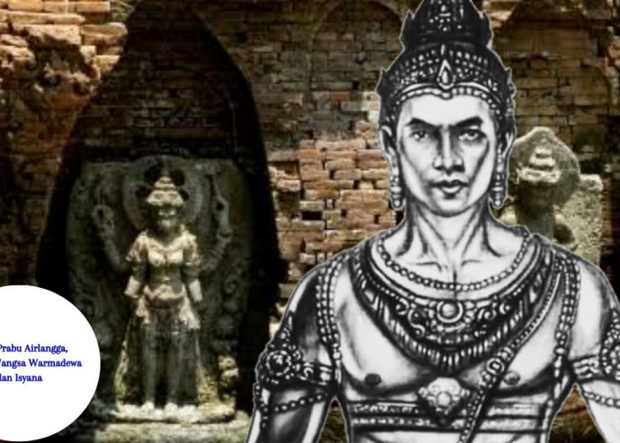 Kisah Prabu Airlangga, Pewaris Wangsa Warmadewa dan Isyana