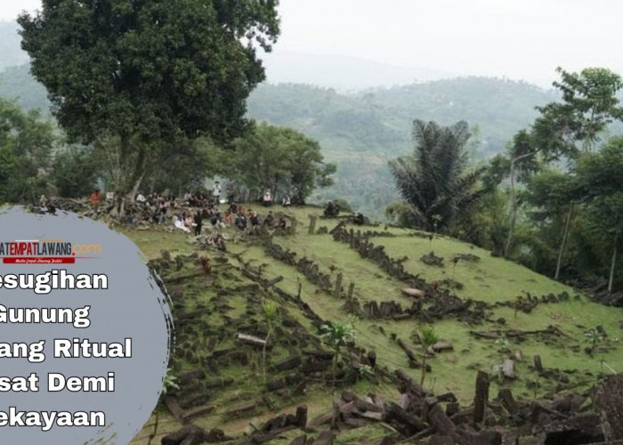 Pesugihan Gunung Padang Ritual Sesat Demi Kekayaan