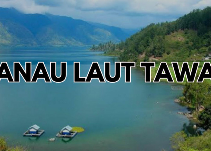 Msteri Danau Laut Tawar Aceh, Cerita Putri Duyung, Vampir Darah dan Bom Misterius!
