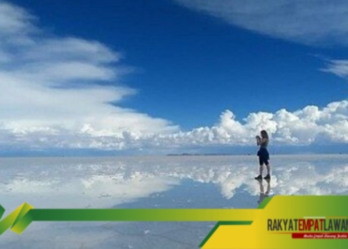 Salar de Uyuni Bolivia, Cermin Raksasa dari Surga