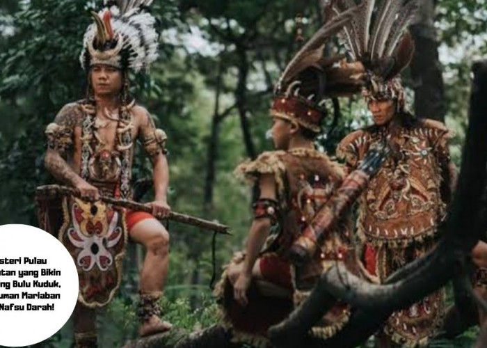 5 Misteri Pulau Kalimantan yang Bikin Merinding Bulu Kuduk, Ada Siluman Mariaban yang Nafsu Darah!