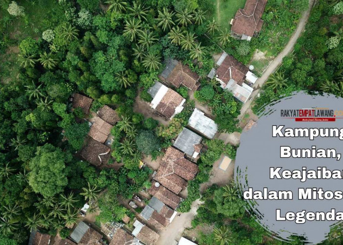 Kampung Bunian, Keajaiban dalam Mitos dan Legenda