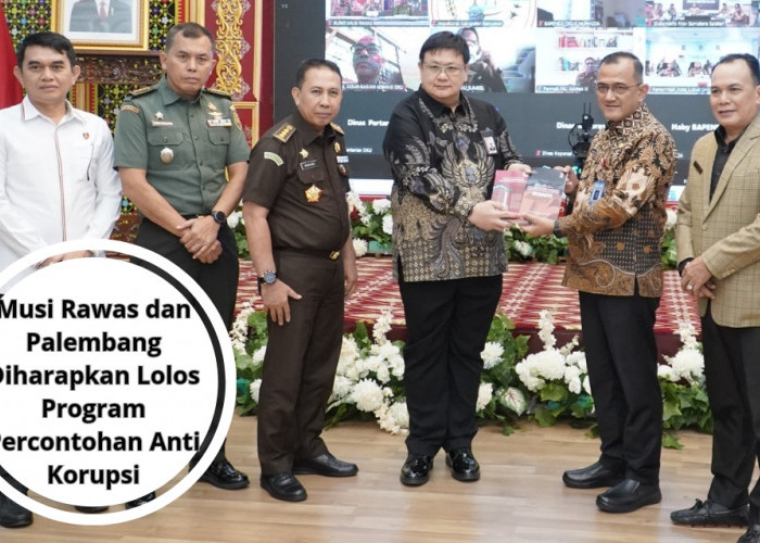 Musi Rawas dan Palembang Diharapkan Lolos Program Percontohan Anti Korupsi