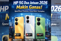 HP 5G Harga Dua Jutaan 2026 Makin Ganas, Spesifikasi Premium Kian Terjangkau