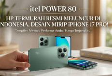 itel Power 80 Resmi Meluncur, HP Rp2 Jutaan dengan Desain Mirip iPhone 17 Pro dan RAM Hingga 8/256 GB