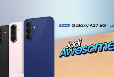 Samsung Galaxy A27 5G Resmi Meluncur di Indonesia, Usung Snapdragon 6 Gen 3 dan Fitur AI Premium